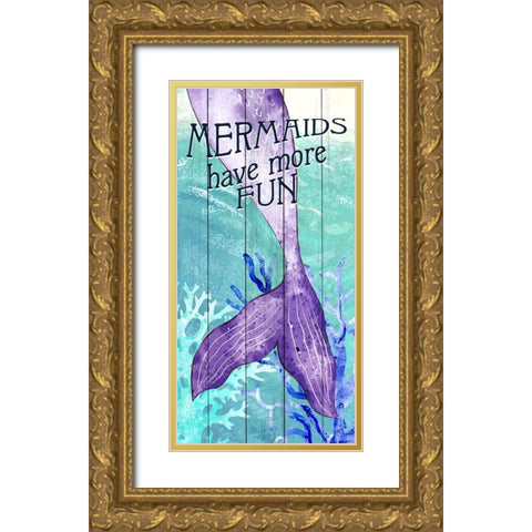 Have More Fun Gold Ornate Wood Framed Art Print with Double Matting by Allen, Kimberly