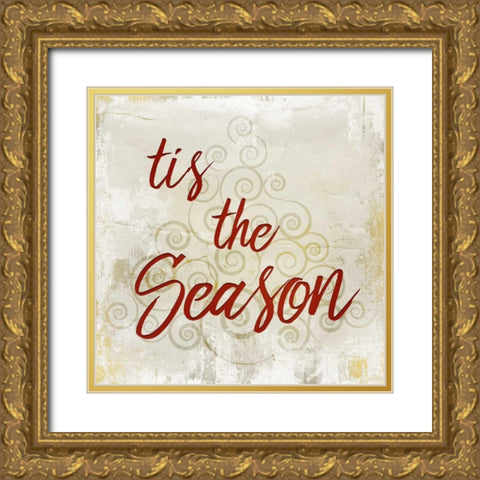 Tis the Season Gold Ornate Wood Framed Art Print with Double Matting by Allen, Kimberly
