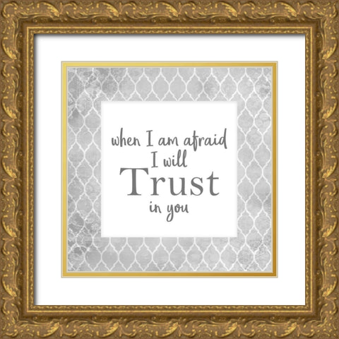 Trust Gold Ornate Wood Framed Art Print with Double Matting by Kimberly, Allen
