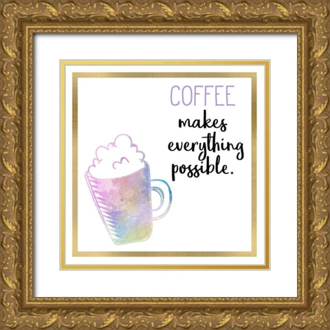 Just Coffee 8 Gold Ornate Wood Framed Art Print with Double Matting by Kimberly, Allen