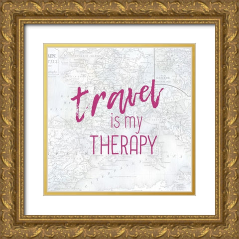 Travel Is My Therapy Gold Ornate Wood Framed Art Print with Double Matting by Kimberly, Allen