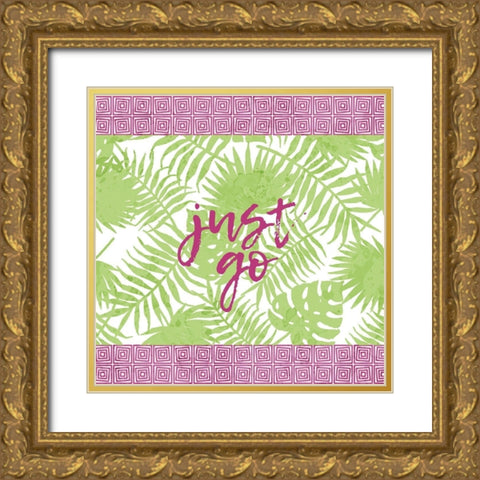 Just Go Gold Ornate Wood Framed Art Print with Double Matting by Kimberly, Allen