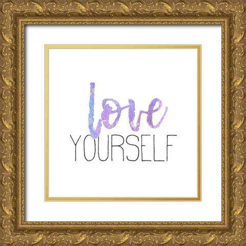 Love Yourself 1 Gold Ornate Wood Framed Art Print with Double Matting by Kimberly, Allen