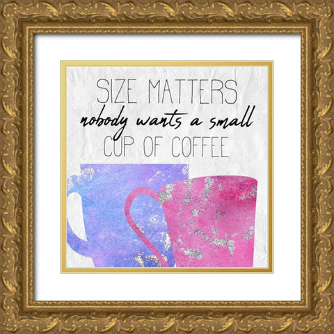 Coffee Days 11 Gold Ornate Wood Framed Art Print with Double Matting by Kimberly, Allen