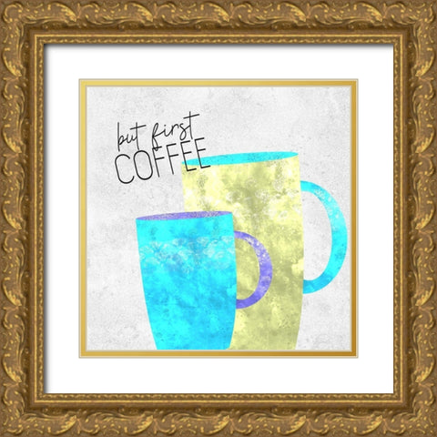 Coffee Time 3 Gold Ornate Wood Framed Art Print with Double Matting by Kimberly, Allen