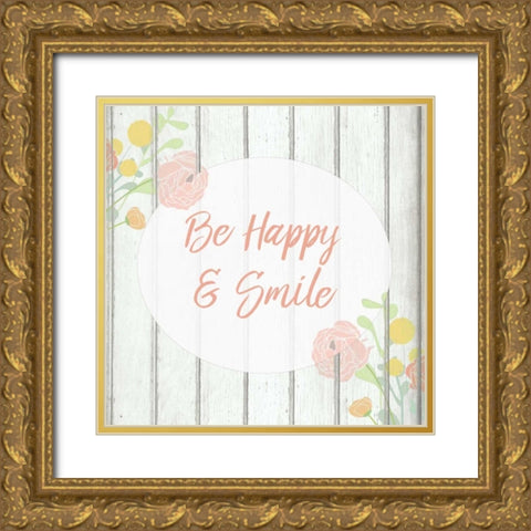 Be Happy and Smile Gold Ornate Wood Framed Art Print with Double Matting by Allen, Kimberly
