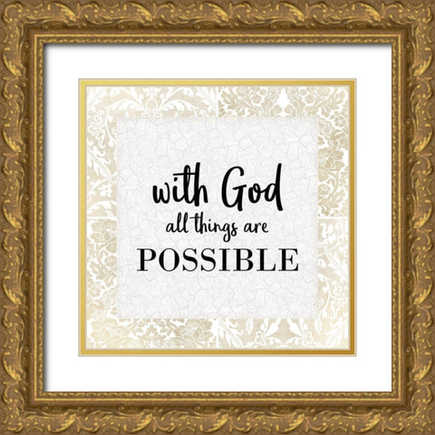 God Will 1 Gold Ornate Wood Framed Art Print with Double Matting by Kimberly, Allen