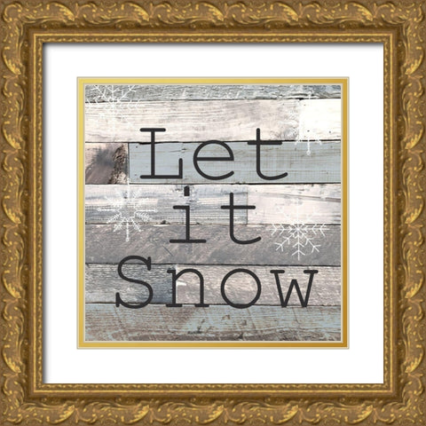 Let it Snow Gold Ornate Wood Framed Art Print with Double Matting by Kimberly, Allen