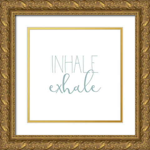 Inhale Exhale 2 Gold Ornate Wood Framed Art Print with Double Matting by Kimberly, Allen