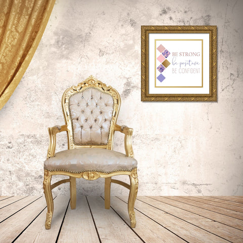 Be Strong 1 Gold Ornate Wood Framed Art Print with Double Matting by Kimberly, Allen