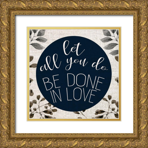 All you Do Gold Ornate Wood Framed Art Print with Double Matting by Kimberly, Allen