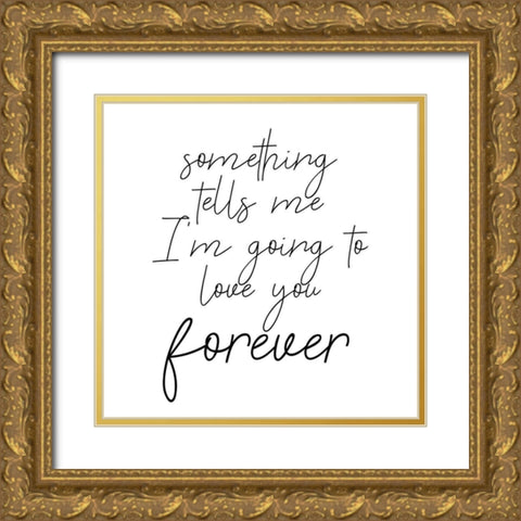 Forever White Background Gold Ornate Wood Framed Art Print with Double Matting by Allen, Kimberly