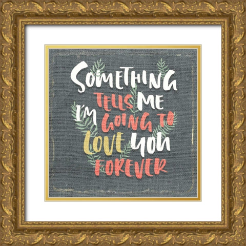 Something Tells Me Gold Ornate Wood Framed Art Print with Double Matting by Allen, Kimberly