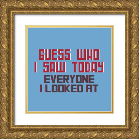 Dad Joke 3 Gold Ornate Wood Framed Art Print with Double Matting by Allen, Kimberly