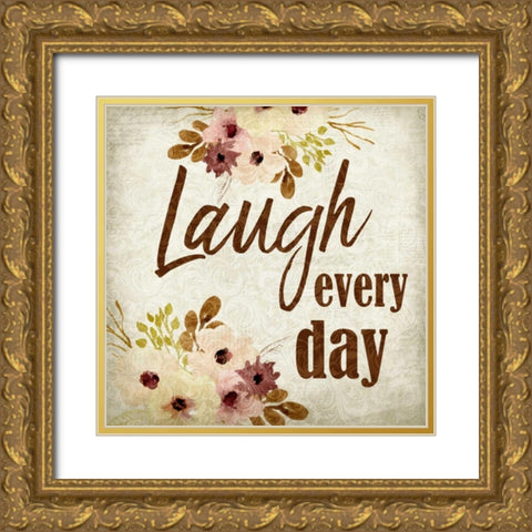 Laugh every Day Gold Ornate Wood Framed Art Print with Double Matting by Allen, Kimberly