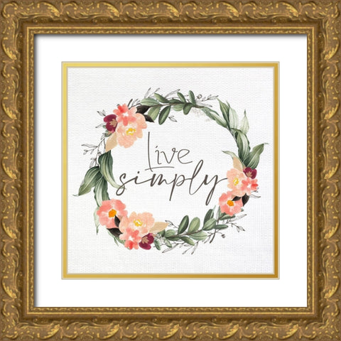 Live Simple Wreath Gold Ornate Wood Framed Art Print with Double Matting by Allen, Kimberly