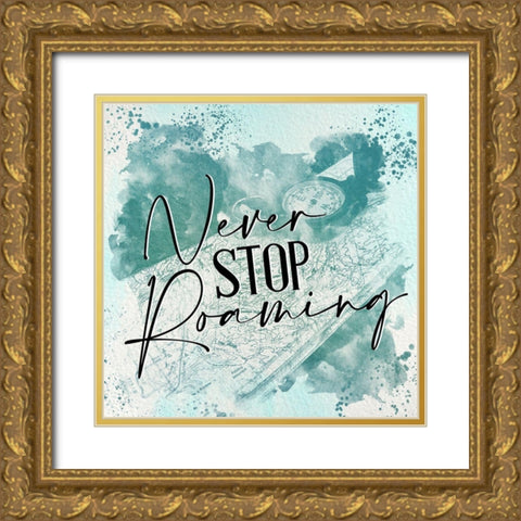 Never Stop 1 Gold Ornate Wood Framed Art Print with Double Matting by Allen, Kimberly