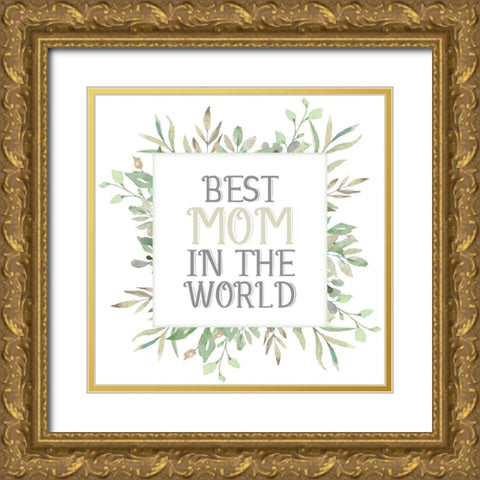 Best Mom Gold Ornate Wood Framed Art Print with Double Matting by Allen, Kimberly