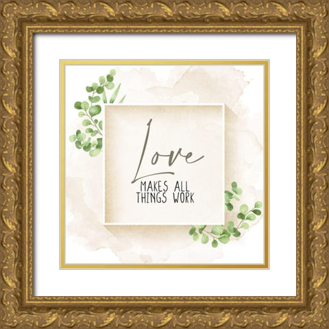 Love Makes all Things Gold Ornate Wood Framed Art Print with Double Matting by Allen, Kimberly