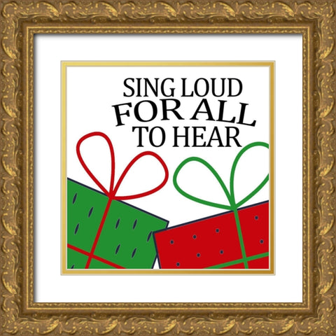Sing Loud Gold Ornate Wood Framed Art Print with Double Matting by Allen, Kimberly