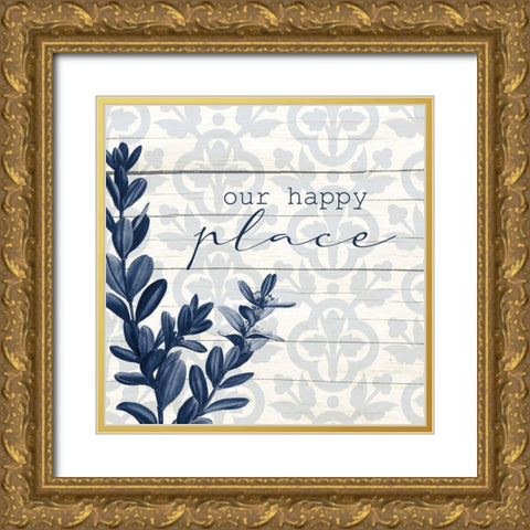 Our Happy Place Gold Ornate Wood Framed Art Print with Double Matting by Allen, Kimberly