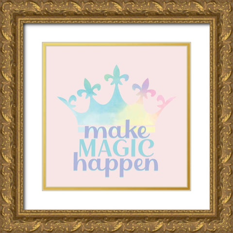 Make Magic Happen Gold Ornate Wood Framed Art Print with Double Matting by Allen, Kimberly