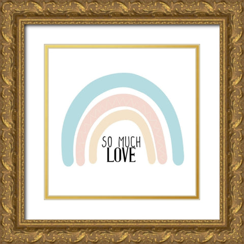 So Much Love Gold Ornate Wood Framed Art Print with Double Matting by Allen, Kimberly