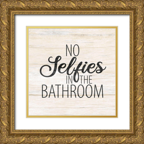 No Selfies Gold Ornate Wood Framed Art Print with Double Matting by Allen, Kimberly