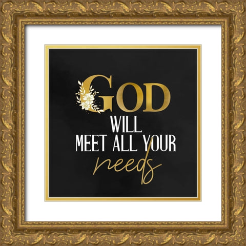 Your Needs 1 Gold Ornate Wood Framed Art Print with Double Matting by Allen, Kimberly