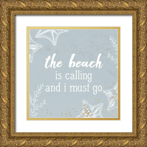 The Beach is Calling Gold Ornate Wood Framed Art Print with Double Matting by Allen, Kimberly