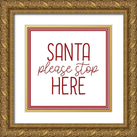 Santa Stop Candy v2 Gold Ornate Wood Framed Art Print with Double Matting by Allen, Kimberly