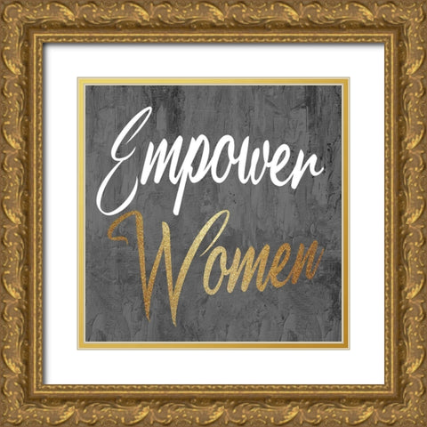 Empower Women 2 Gold Ornate Wood Framed Art Print with Double Matting by Allen, Kimberly