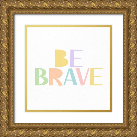 Kind and Brave 3 Gold Ornate Wood Framed Art Print with Double Matting by Allen, Kimberly