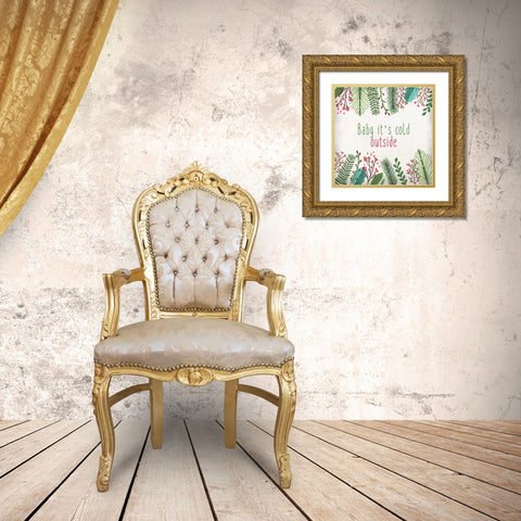 Baby Its Cold Gold Ornate Wood Framed Art Print with Double Matting by Allen, Kimberly