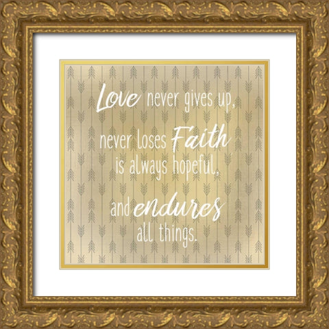 Love Never Gives Up Gold Ornate Wood Framed Art Print with Double Matting by Allen, Kimberly