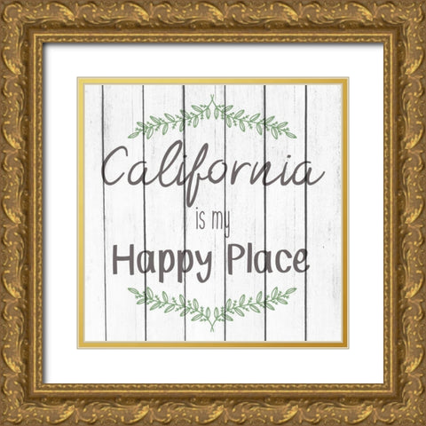 My Happy Place CA Gold Ornate Wood Framed Art Print with Double Matting by Kimberly, Allen