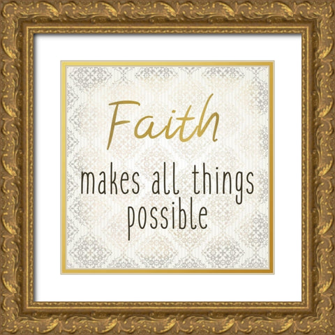 Faith Hope Love 1 Gold Ornate Wood Framed Art Print with Double Matting by Kimberly, Allen