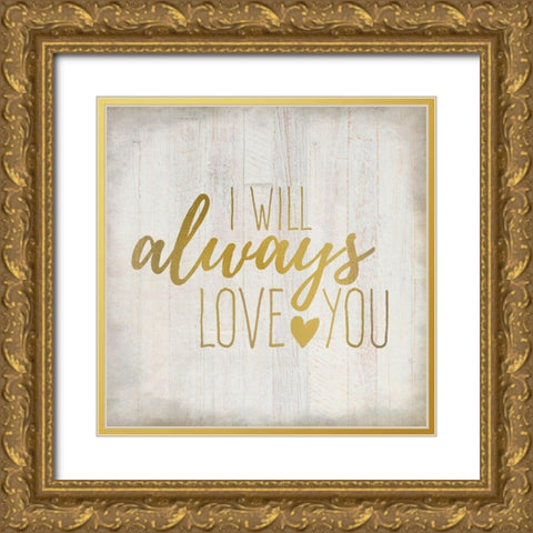 Always Love 1 Gold Ornate Wood Framed Art Print with Double Matting by Kimberly, Allen