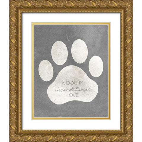 Dog Unconditional Gold Ornate Wood Framed Art Print with Double Matting by Louise, Gigi