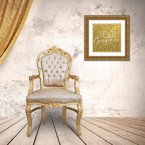 Hello Gorgeous Gold Ornate Wood Framed Art Print with Double Matting by Louise, Gigi