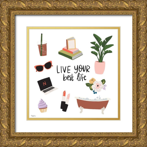 Best Life Gold Ornate Wood Framed Art Print with Double Matting by Louise, Gigi