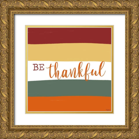 Be Thankful Gold Ornate Wood Framed Art Print with Double Matting by Louise, Gigi