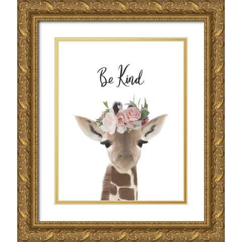 Floral Giraffe Be Kind Gold Ornate Wood Framed Art Print with Double Matting by Straatsma, Leah