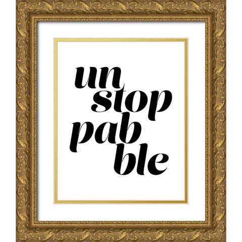 Unstoppable Gold Ornate Wood Framed Art Print with Double Matting by Straatsma, Leah