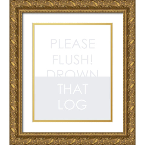 Please Flush Gold Ornate Wood Framed Art Print with Double Matting by Straatsma, Leah