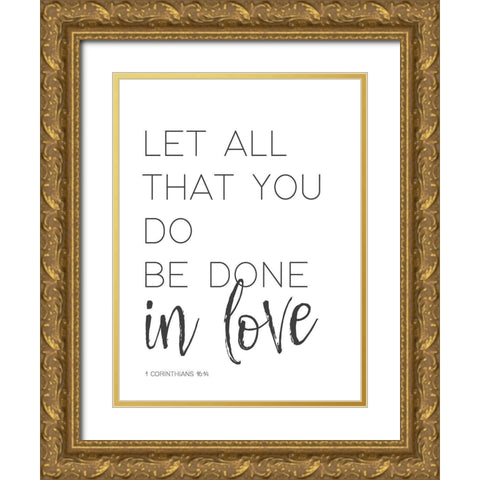 All You Do Gold Ornate Wood Framed Art Print with Double Matting by Straatsma, Leah
