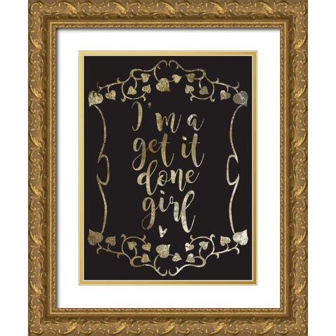 Get It Done 1 Gold Ornate Wood Framed Art Print with Double Matting by Hogan, Melody