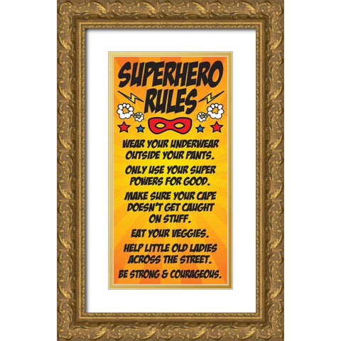 Superhero Rules Gold Ornate Wood Framed Art Print with Double Matting by Hogan, Melody