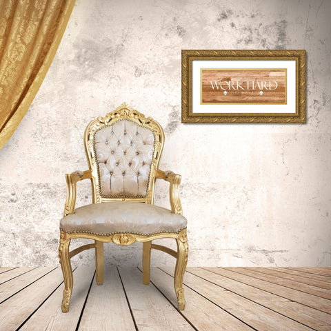 Work Hard Gold Ornate Wood Framed Art Print with Double Matting by Prime, Marcus
