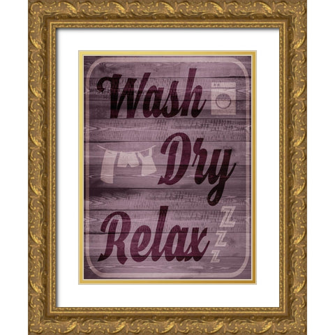 Wash Dry Relax Gold Ornate Wood Framed Art Print with Double Matting by Prime, Marcus